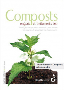 Renaud, Victor – Composts, engrais et traitements bio