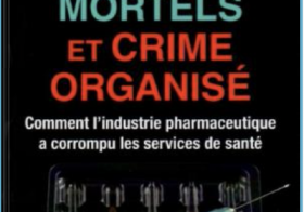 Remèdes mortels et crime organisé – Peter Gotzsche